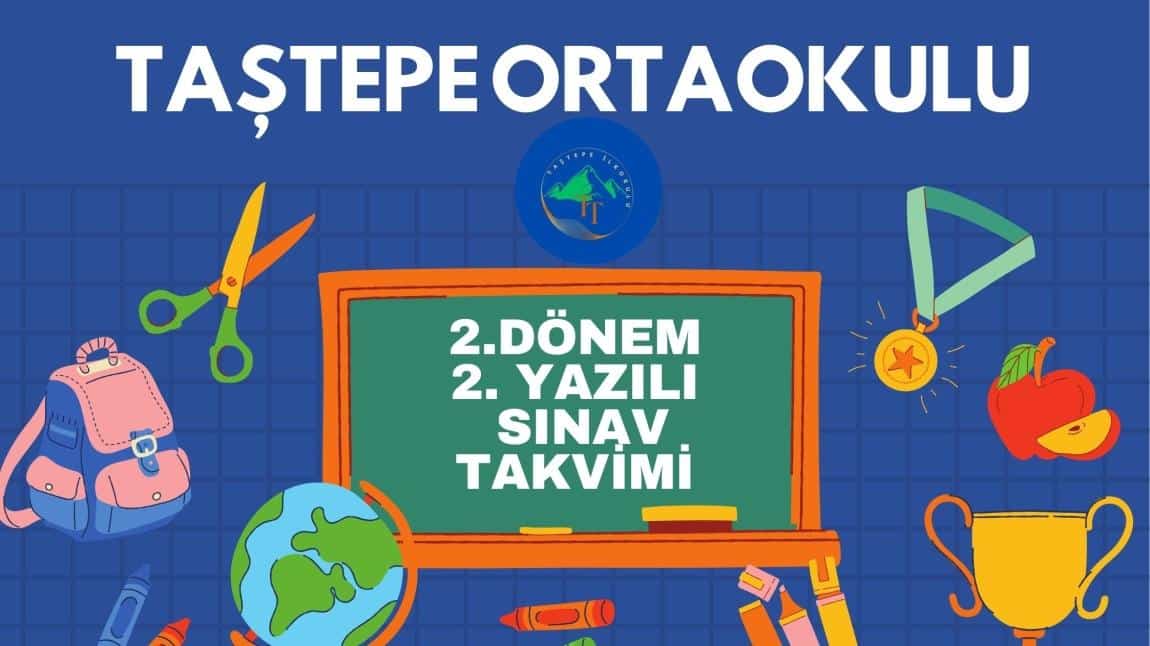 2. Dönem 2. Yazılı Sınav Takvimi